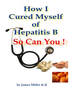 cover image of How I Cured Myself of Hepatitis B